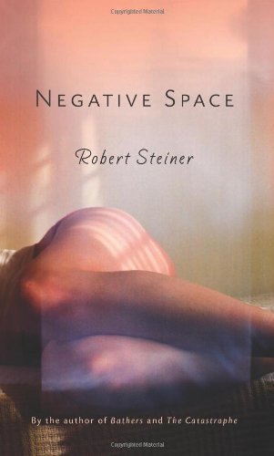 Robert Steiner/Negative Space